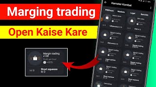 Marging trading 100X open kaise kare | hamster kombat marging X100 trading open kaise kare