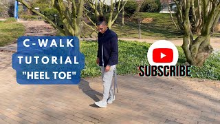HEEL-TOE Tutorial (C-WALK)👣🔥