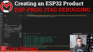 ESP32 Product Creation Journey: ESP-Prog JTAG Debugging in VSCode