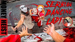 PARKOUR MONEY HEIST VS SERBIAN DANCING LADY | BAD GUY: POLICE in pursuit - BLOCK all EXITS |Epic POV