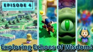 Exploring the World of Echoes of Wisdom! | Episode 4 | Echoes of Wisdom blind play-through