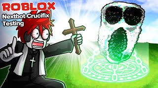 Roblox : Nextbot Crucifix Testing ✝ เกมปราบผีร้ายในเกม Doors ด้วยไม้กางเขน !!!