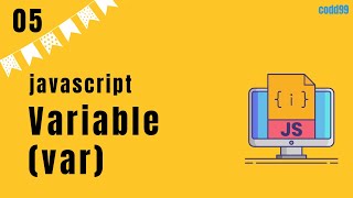javascript variable(var) | javascript tutorial in hindi | 05