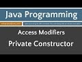 Learn Java Programming - Private Access Applied to a Constructor