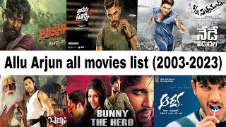 Allu Arjun all movies list (2003 - 2023) ।