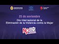 Ceremonia por el Día Internacional de la Eliminación de la Violencia contra la Mujer