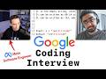 Google Coding Interview With a Meta Software Engineer