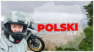 Dotarłam nad morze! Motocyklem wokół Polski | odc. 3.