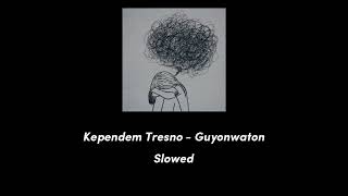 Download Lagu KEPENDEM TRESNO GUYONWATON... MP3 Gratis