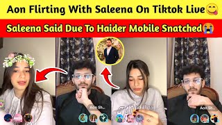 Aon Flirting With Saleena On Tiktok Live😋 | Saleena Said Due To Haider Mobile Snatched😭 | Haileena