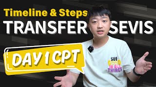 Day 1 Cpt Transfer Sevis Timeline And Steps Explained