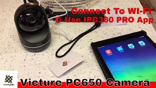 Victure PC650 security Camera Connecting to WiFi \u0026 IPC360  Pro App