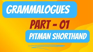 Grammalogues Part - 01 | Pitman Shorthand | Likho Steno Academy | SSC/DSSSB/ESIC/RAILWAY/COURTS |