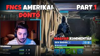 FNCS AMERIKAI DÖNTŐ | 1. FELVONÁS (Fortnite Battle Royale)