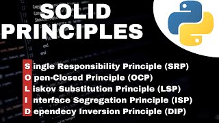 SOLID Principles in Python - SOLID(e) OOP Programmierung