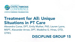 NACFC 2022 | DG15: Treatment for All: Unique Situations in PT Care