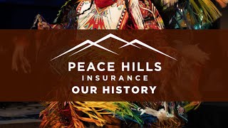 Peace Hills Insurance: Our History