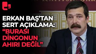 Türkiye İşçi Partisi lideri Erkan Baş'tan açıklama: \