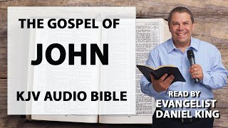 John | KJV Audio Bible | Read  by Evangelist Daniel King