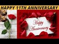 11th Anniversary Wishes Video Song, 11th Anniversary Status Video, Messages - #11thanniversary