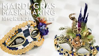 Mardi Gras Masks with MacKenzie-Childs