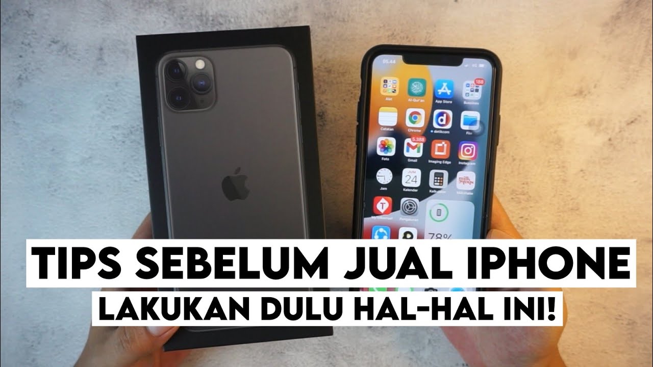 Beberapa Hal Yang Harus Dilakukan Sebelum Menjual IPhone - YouTube