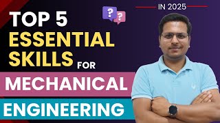 Top 5 Skills For Mechanical Engineers
