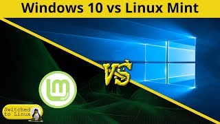 Windows 10 vs Linux Mint - What Will You Use After Win 7?