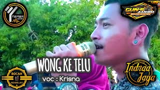 WONG KETELU Cover By indraa jaya Voc Krisna Host