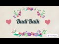 Budi Baik (melodi lagu Rasa Sayang) Buku Teks Bahasa Melayu Tahun 2 (m/s 111)