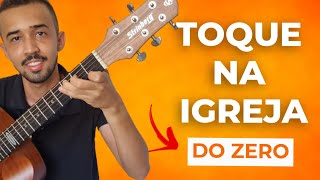 5 Passos de COMO TOCAR VIOLÃO NA IGREJA do Absoluto Zero