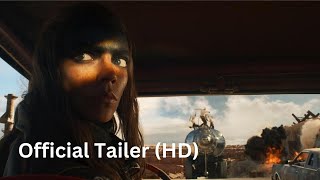 Furiosa: A Mad Max Saga (2024) | Official Trailer