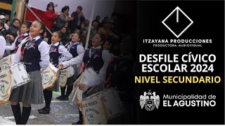 DESFILE CÍVICO ESCOLAR 2024 DE EL AGUSTINO - NIVEL SECUNDARIO