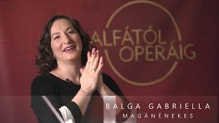 Alfától Operáig 12. rész - Balga Gabriella