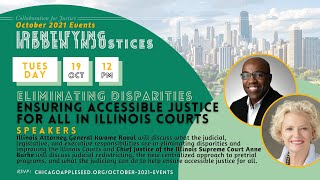 Dual-Keynote: "Eliminating Disparities in Illinois Courts" (Collaboration for Justice - Oct 19 2021)