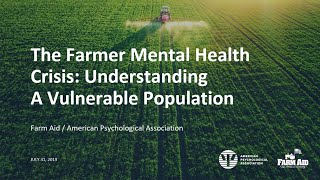 The Farmer Mental Health Crisis: Understanding A Vulnerable Population