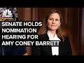 Amy Coney Barrett confirmation hearings for Supreme Court begin in Senate — 10/12/20