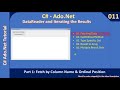 DataReader | Part 1 - Fetch by Column Name & Ordinal Position | Ado Net Tutorial #011