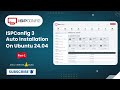 Install ISPConfig 3 😍 On Ubuntu 24.04 | Setup Your Own Hosting Server 😍 For UNLIMITED Hosting !