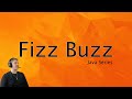 Fizz Buzz Solution | Java Interview Question