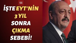 İşte EYT'nin 3 Yıl Önce Çözülmeme Sebebi! Bakan Bilgin Neden Geç Çözüldüğünü Açıkladı!