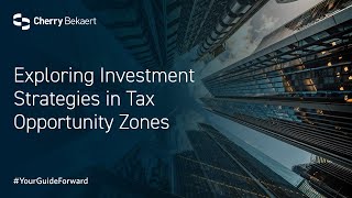 Exploring Investment Strategies in Tax Opportunity Zones