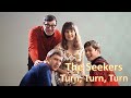 オーストラリアの歌姫　Judith Durham　The Seekers - Turn, Turn, Turn (With lyrics)