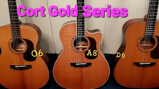 Cort Gold Series O6/A8/D6