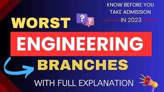 Worst Engineering Branches | Worst Diploma/Polytechnic Branches | With Full Explanation in Hindi