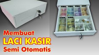 membuat laci kasir semi otomatis / cash drawer