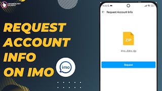 How To Request Account Info On Imo? |Technologyglance