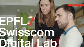 EPFL / Swisscom Digital Lab