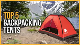 Top 5 Best Backpacking Tents 2022 [Review \u0026 Tested]