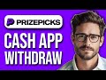 How To Withdraw Money From Prizepicks To Cash App (2024)